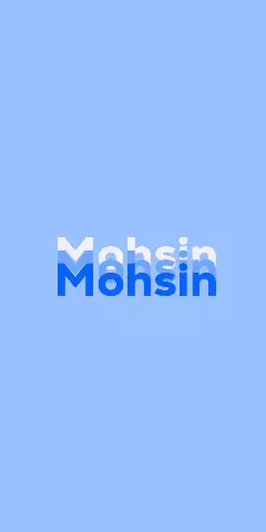 Name DP: Mohsin