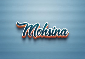 Cursive Name DP: Mohsina