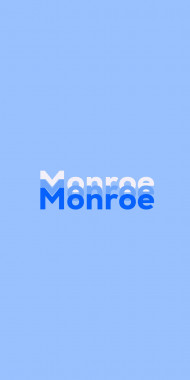 Name DP: Monroe