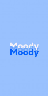 Name DP: Moody