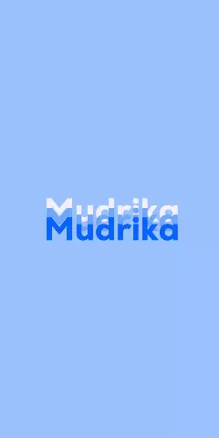 Name DP: Mudrika