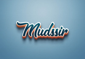 Cursive Name DP: Mudssir