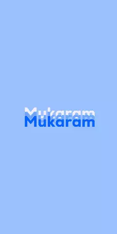 Name DP: Mukaram