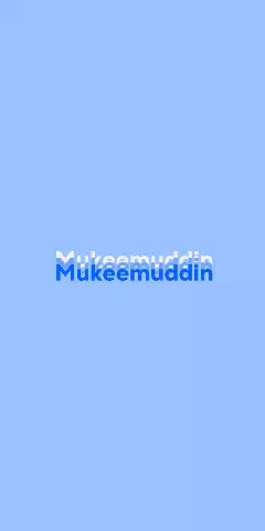 Name DP: Mukeemuddin