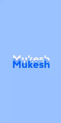 Name DP: Mukesh