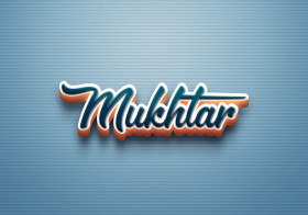 Cursive Name DP: Mukhtar