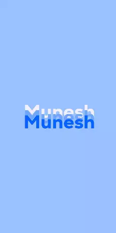Name DP: Munesh