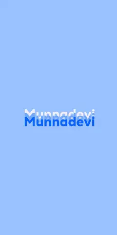 Name DP: Munnadevi