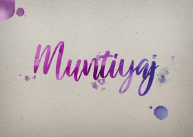 Muntiyaj Watercolor Name DP