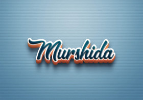 Cursive Name DP: Murshida