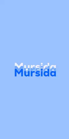 Name DP: Mursida