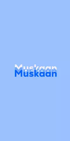 Name DP: Muskaan