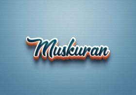 Cursive Name DP: Muskuran
