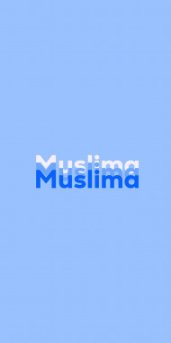 Name DP: Muslima