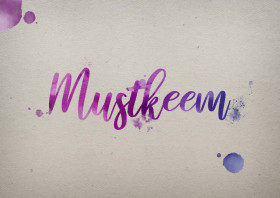 Mustkeem Watercolor Name DP