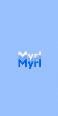 Name DP: Myrl