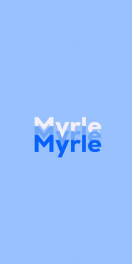 Name DP: Myrle