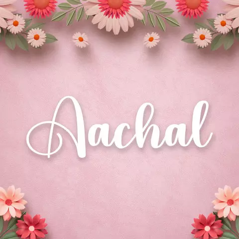 Name DP: aachal