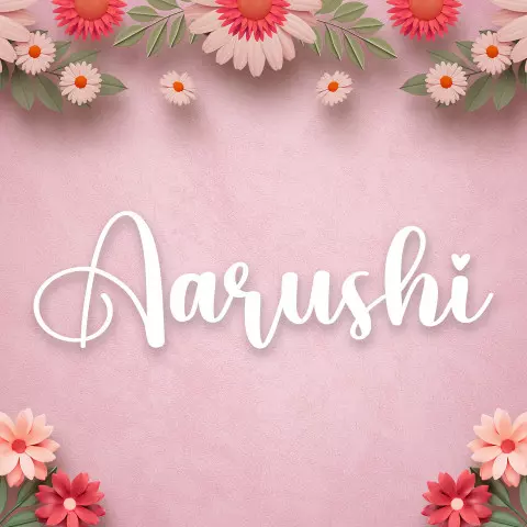 Name DP: aarushi