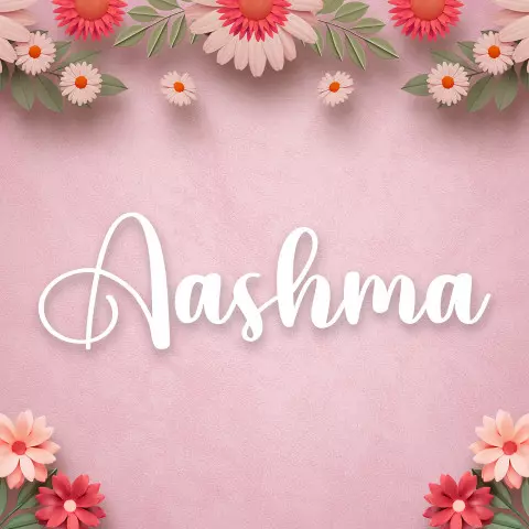 Name DP: aashma