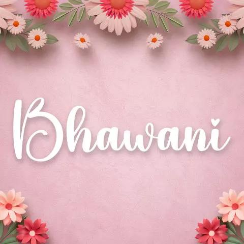 Name DP: bhawani