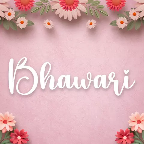 Name DP: bhawari
