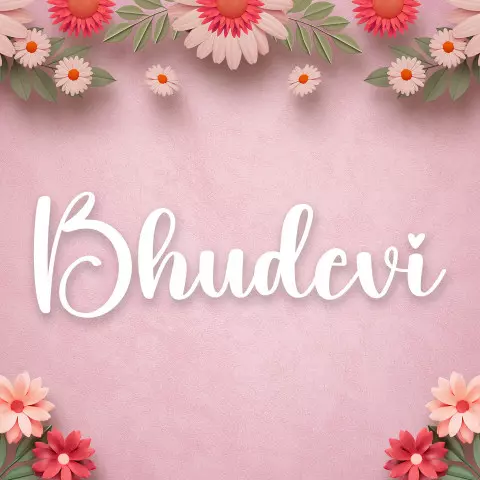 Name DP: bhudevi
