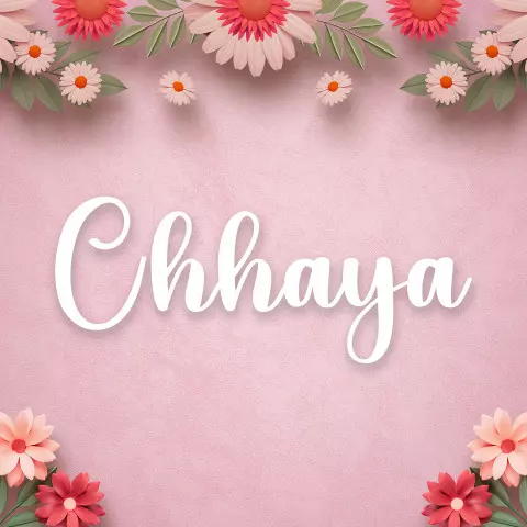 Name DP: chhaya