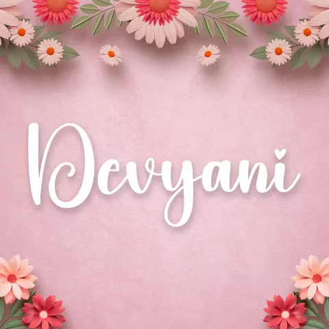Name DP: devyani