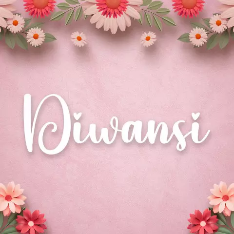 Name DP: diwansi