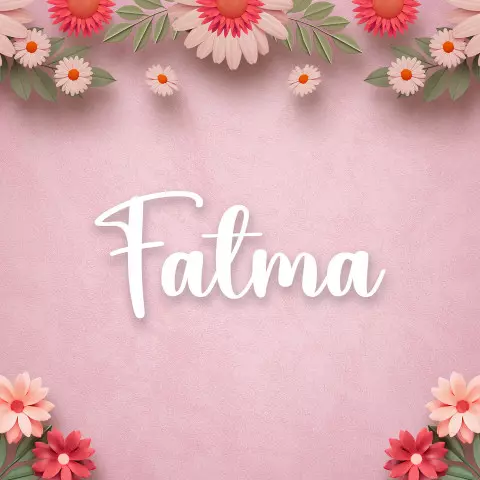 Name DP: fatma