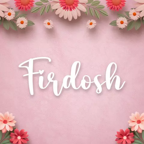Name DP: firdosh