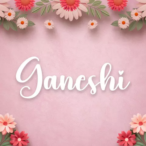 Name DP: ganeshi