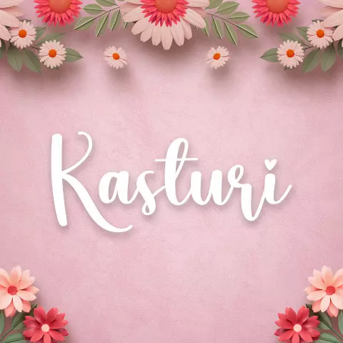 Name DP: kasturi