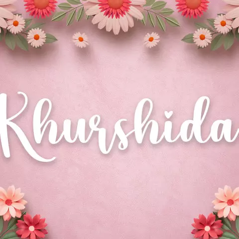 Name DP: khurshida
