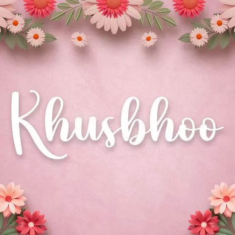 Name DP: khusbhoo