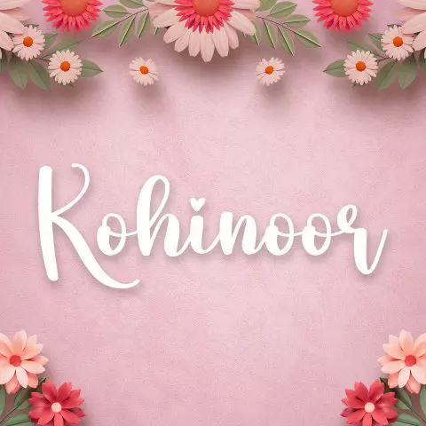 Name DP: kohinoor