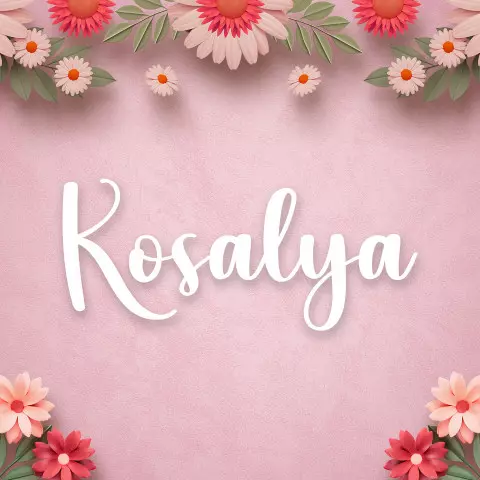 Name DP: kosalya