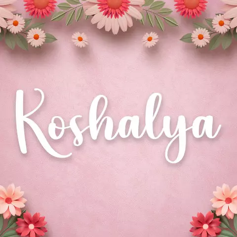Name DP: koshalya
