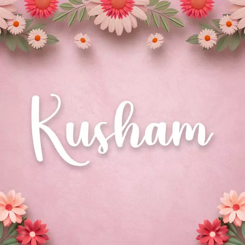 Name DP: kusham