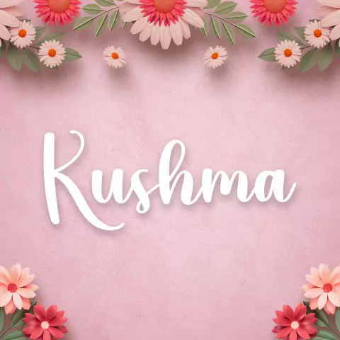 Name DP: kushma