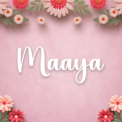 Name DP: maaya