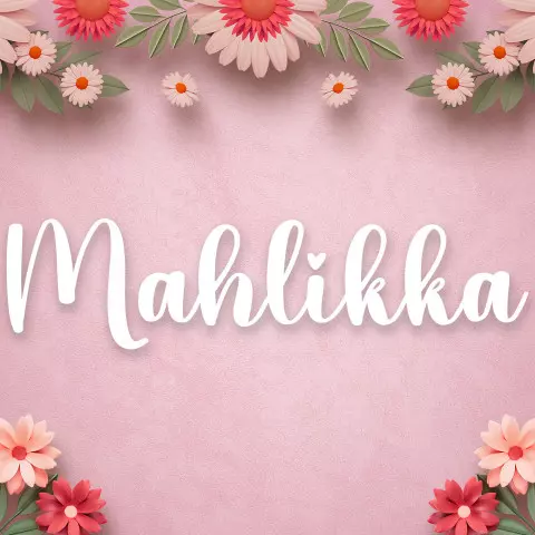 Name DP: mahlikka