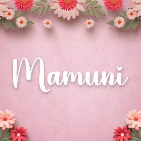 Name DP: mamuni
