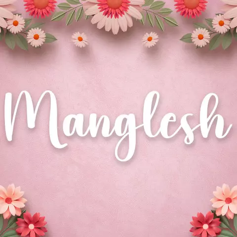 Name DP: manglesh
