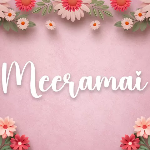 Name DP: meeramai