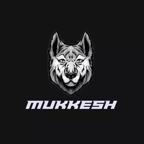 Name DP: mukkesh