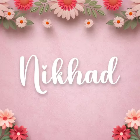 Name DP: nikhad
