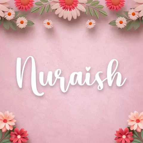 Name DP: nuraish