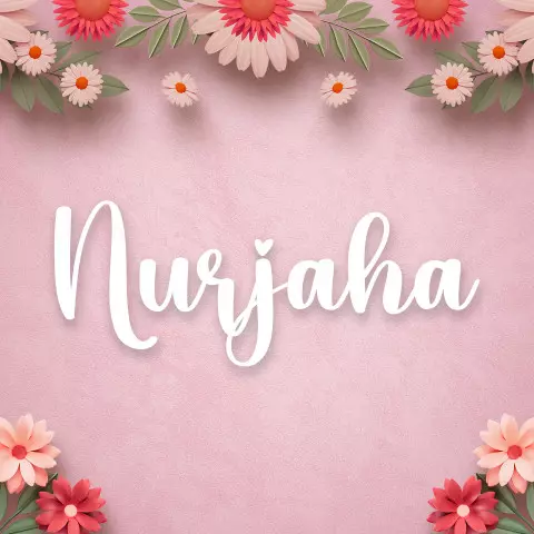 Name DP: nurjaha
